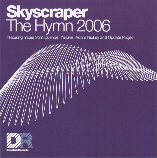 Skyscraper The Hymn 2006